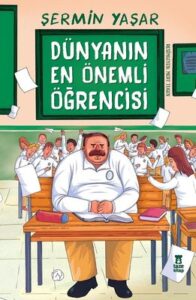 Şermin Yaşar «Dünyanın En Önemli Öğrencisi»