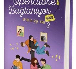 K. Kübra Berk «Operatöre Bağlanıyorsunuz 3 - Ufukta Aşk Var»