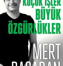 Mert Başaran «Küçük İşler Büyük Özgürlükler»