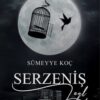 Sümeyye Koç «Serzeniş: Leyl»