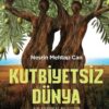 Nesrin Mehtap Can «Kutbiyetsiz Dünya»