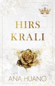 Ana Huang «Hırs Kralı»