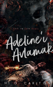 H.D. Carlton «Adeline’ı Avlamak»