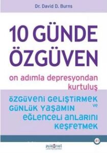 Dr. David D. Burns «10 Günde Özgüven On Adımla Depresyondan Kurtuluş»
