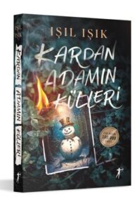 Işıl Işık «Kardan Adamın Külleri»