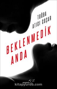 Tuğba Atıcı Coşar «Beklenmedik Anda»