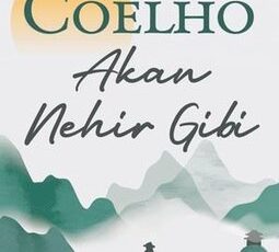 Paulo Coelho «Akan Nehir Gibi»