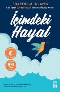 Sharon M. Draper «İçimdeki Hayal»