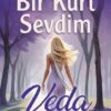 Dilek Bilgiç Esen «Bir Kürt Sevdim - Veda»