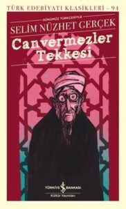 Selim Nüzhet Gerçek «Canvermezler Tekkesi»