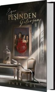 Emre Gül «Eğer Peşinden Gelirsem 2»
