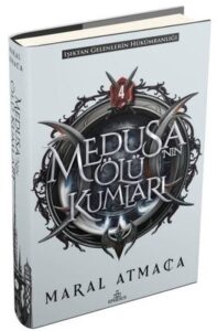 Maral Atmaca «Medusa'nın Ölü Kumları 4»