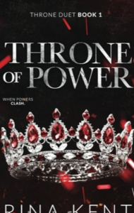 Rina Kent «Güç Tahtı, Throne Duet 1»
