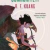 R. F. Kuang «Ejderha Cumhuriyeti»