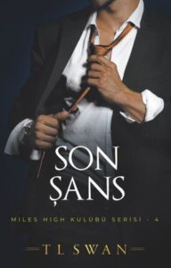 T. L. Swan «Son Şans»