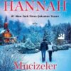 Kristin Hannah «Mucizeler Yağarken»
