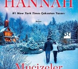 Kristin Hannah «Mucizeler Yağarken»