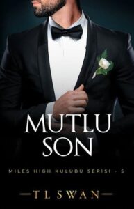 T. L. Swan «Mutlu Son»