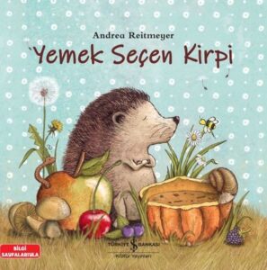 Andrea Reitmeyer «Yemek Seçen Kirpi» pdf indir