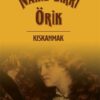 Nahid Sırrı Örik «Kıskanmak» pdf indir