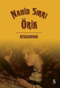 Nahid Sırrı Örik «Kıskanmak» pdf indir