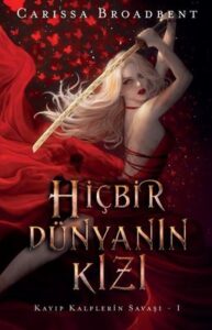 Carissa Broadbent «Hiçbir Dünyanın Kızı» pdf indir