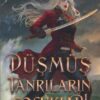 Carissa Broadbent «Düşmüş Tanrıların Çocukları - Kayıp Kalplerin Savaşı 2» pdf indir