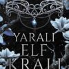 Leia Stone «Yaralı Elf Kralı» pdf indir