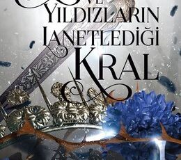 Carissa Broadbent «Küller ve Yıldızların Lanetlediği Kral» pdf indir