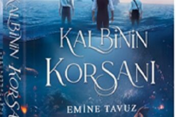 Emine Tavuz «Kalbinin Korsanı» pdf indir