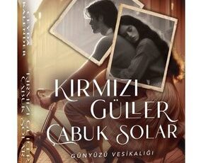 Ceyda Kalender «Kırmızı Güller Çabuk Solar» pdf indir