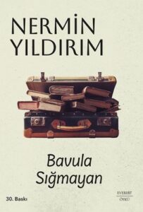 Nermin Yıldırım «Bavula Sığmayan» pdf indir