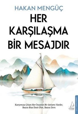 Hakan Mengüç «Her Karşılaşma Bir Mesajdır» ücretsiz PDF kitap indir ve oku