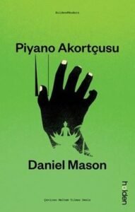 Daniel Mason «Piyano Akortçusu» pdf indir