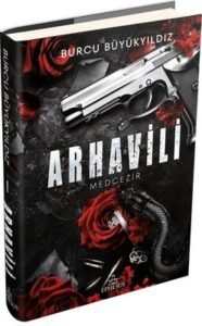 Burcu Büyükyıldız «Arhavili 1 - Medcezir» pdf indir