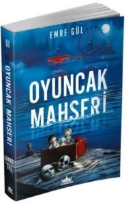 Emre Gül «Oyuncak Mahşeri» pdf indir