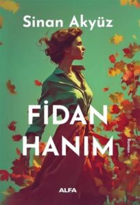 Sinan Akyüz «Fidan Hanım» pdf indir